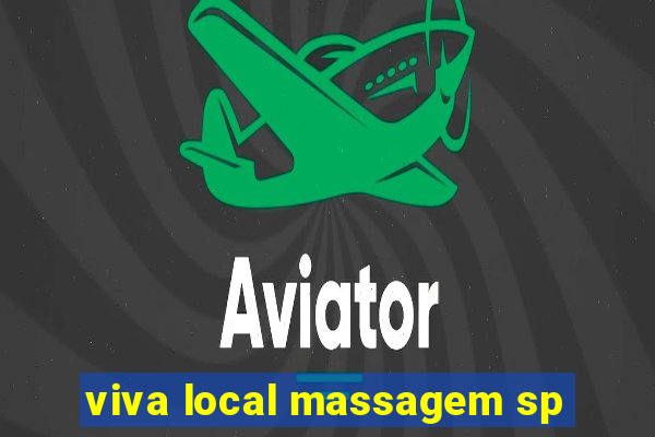 viva local massagem sp